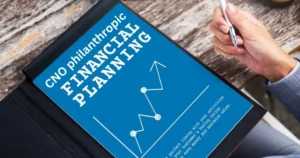 CNO philanthropic financial planning