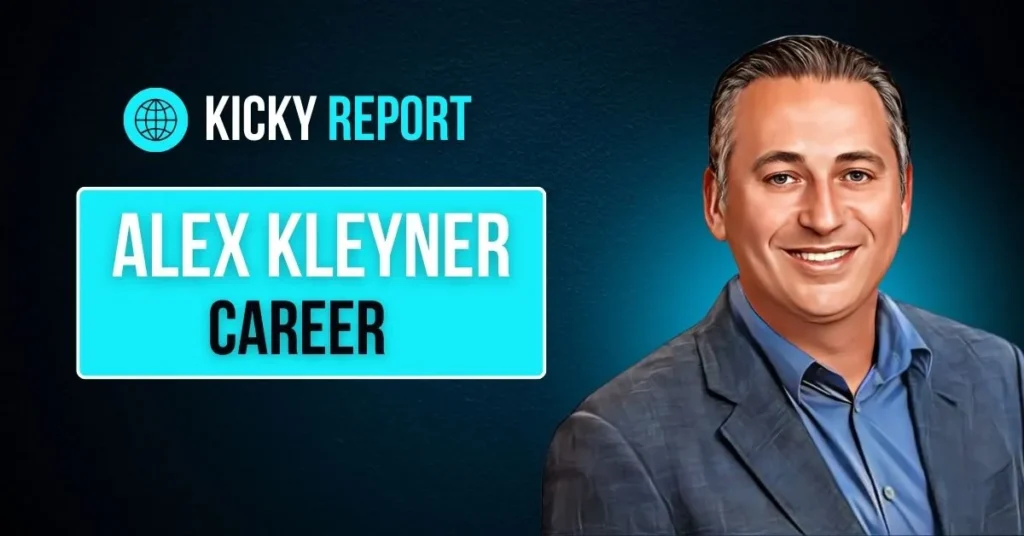 Alex Kleyner Career