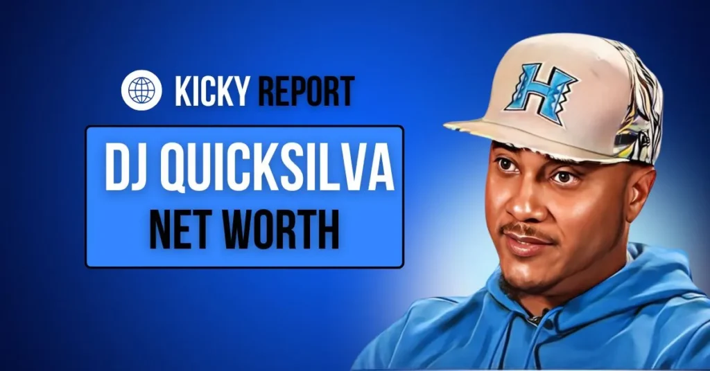DJ Quicksilva Net Worth