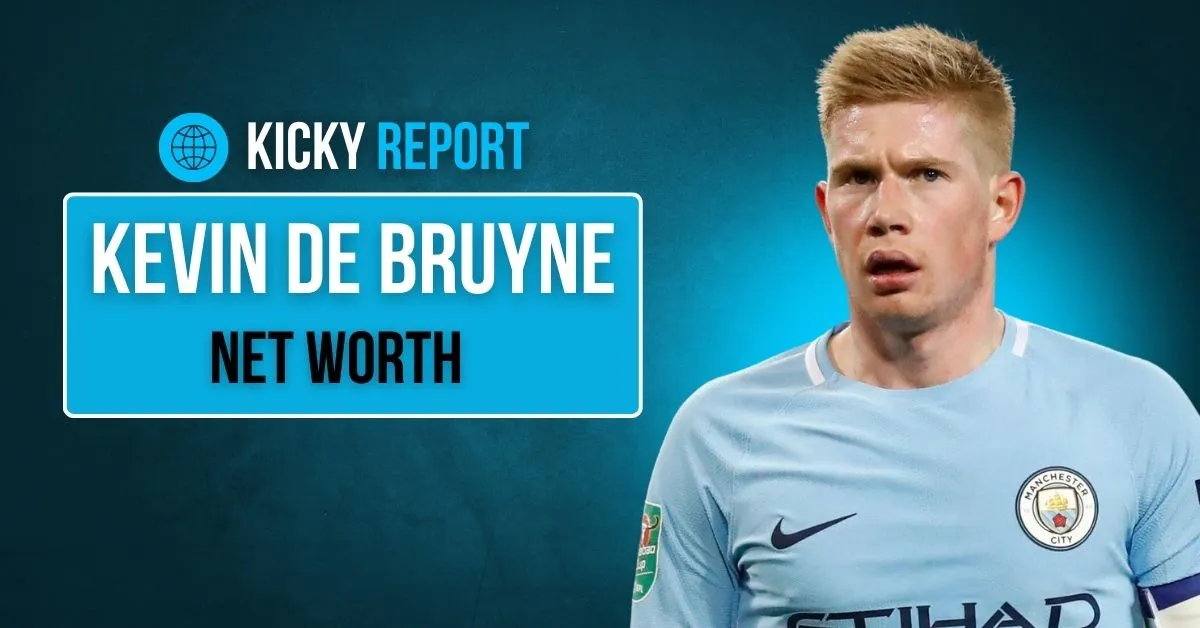 Kevin De Bruyne net worth 2024