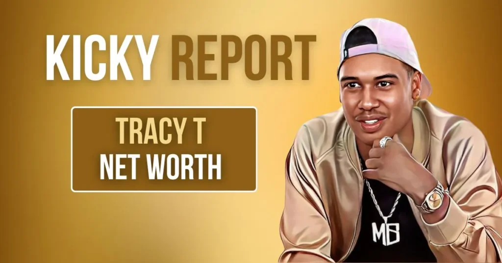 Tracy T Net Worth