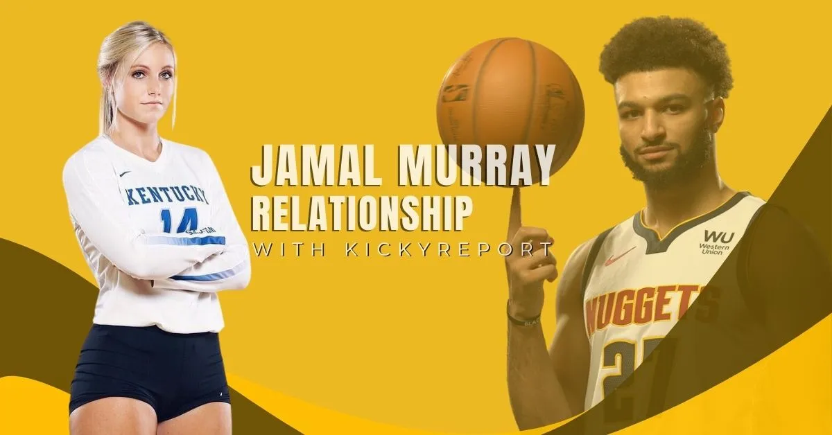 Who is Jamal Murray Dating?