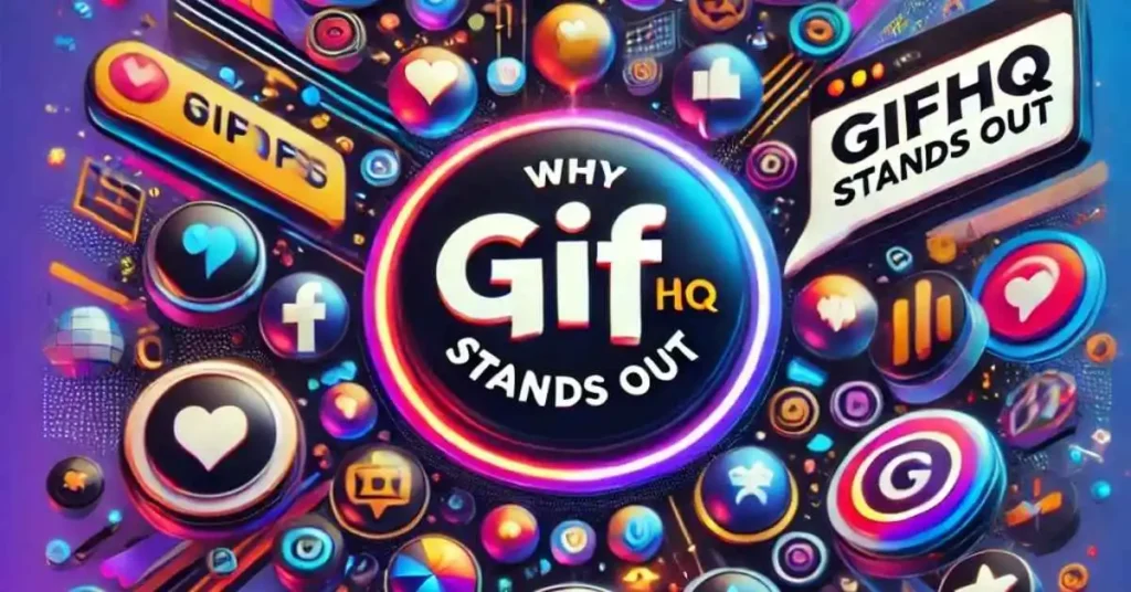 Why GifHQ Stands Out